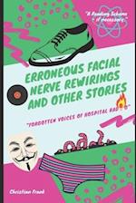 Erroneous Facial Nerve Rewirings And Other Stories: Forgotten Voices Of Hospital Radio 