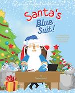 Santa's Blue Suit: (Illustrated Christmas Book for Kids, Holiday Picture Book) 