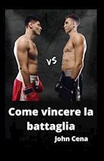 Come vincere la battaglia