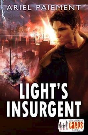 Light's Insurgent: A YA Fantasy Dystopian Novel