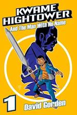 Kwame Hightower and The Man with No Name : Deluxe Edition 