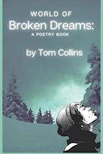 World of Broken Dreams: A Poetry Book 