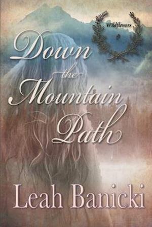 Down The Mountain Path: Western Romance on the Frontier