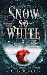 Snow So White: Urban Magick & Folklore 