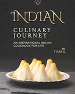 Indian Culinary Journey: An Inspirational Indian Cookbook for Life 