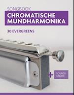 Chromatische Mundharmonika Songbook - 30 Evergreens
