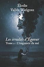 Les irradiés d'Égavar