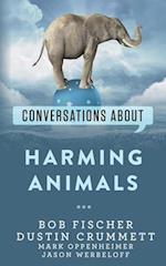 Conversations about Harming Animals 