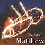 The Art of Matthew 