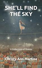 She'll Find the Sky: A Collection of Poems 