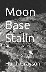 Moon Base Stalin