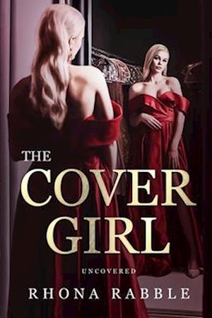 The Cover Girl: Uncovered