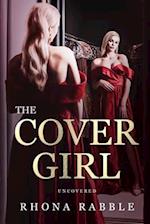 The Cover Girl: Uncovered 