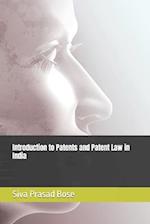 Introduction to Patents and Patent Law in India 