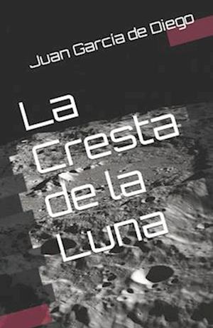 La Cresta de la Luna