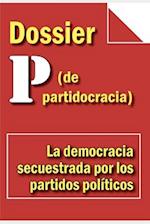 Dossier P (de Partitocracia)