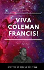 Viva Coleman Francis!: an epic poem about the worst film director of all time 