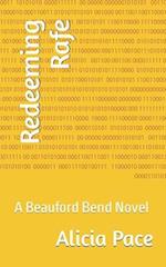Redeeming Rafe: A Beauford Bend Novel 
