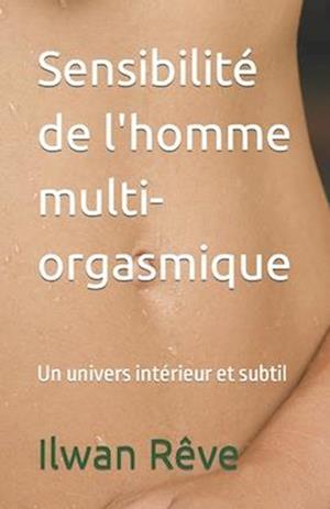 Sensibilité de l'homme multiorgasmique