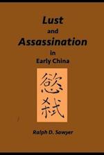 Lust and Assassination in Early China 