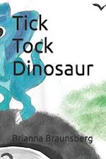 Tick Tock Dinosaur