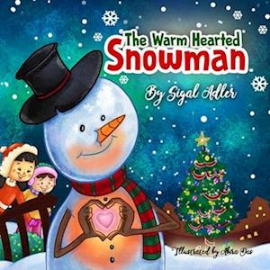 The Warm-Hearted Snowman : Christmas Book for Kids Preschool. (Teaching Children the Joy of Giving)