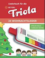 Liederbuch für die Seydel Triola - 24 Weihnachtslieder