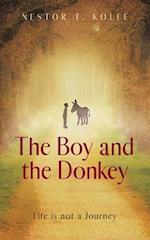 The Boy and the Donkey: Life is not a Journey 