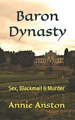 Baron Dynasty: Sex, Blackmail & Murder 