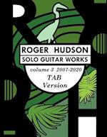 Roger Hudson Solo Guitar Works Volume 3 TAB version, 2007-2020 