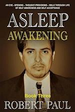 Asleep (Awakening) Book Three 