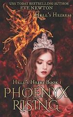 Phoenyx Rising: Hell's Heiress: Hell's Heirs, Book 1 