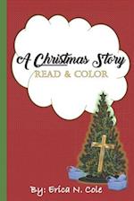 A Christmas Story: Read & Color 