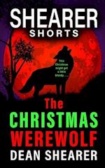 The Christmas Werewolf: A Short Story 