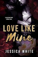 Love Like Mine: A Mature Second Chance Romance 