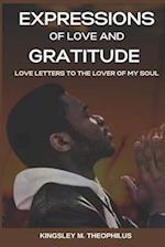 Expressions of Love and Gratitude: Love Letters to the Lover of My Soul 