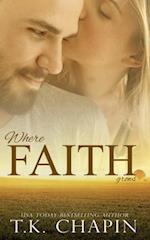 Where Faith Grows: A Story About Trusting God 
