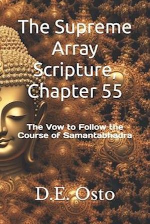 The Supreme Array Scripture, Chapter 55: The Vow to Follow the Course of Samantabhadra