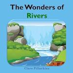 The Wonders of Rivers: Informative and Fun Nature Book for Kids Ages 4-8 