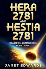 Hera 2781 and Hestia 2781