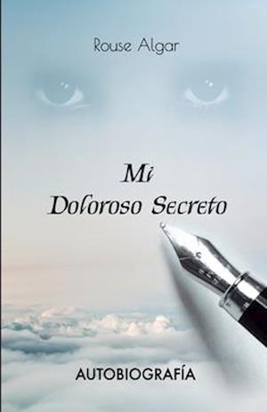 Mi Doloroso Secreto