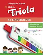 Liederbuch für die Seydel Triola - 44 Kinderlieder