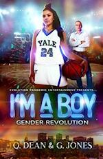 I'm A Boy: Gender Revolution 