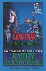 Christmas at Nelson Ranch: A Western Romantic Mystery 