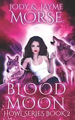 Blood Moon (Howl Series Book 2) 