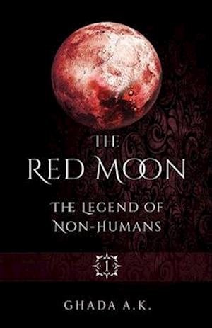 The Red Moon 1: The Legend of Non-Humans