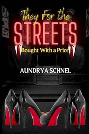 They For the Streets: Bought With A Price