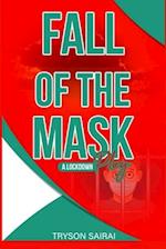 Fall Of The Mask