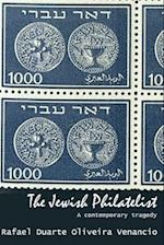 The Jewish Philatelist: A contemporary tragedy 