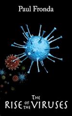 The Rise of the Viruses
